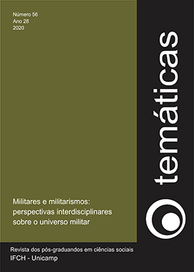 					Visualizar v. 28 n. 56 (2020): Militares e militarismos: perspectivas interdisciplinares sobre o universo militar
				